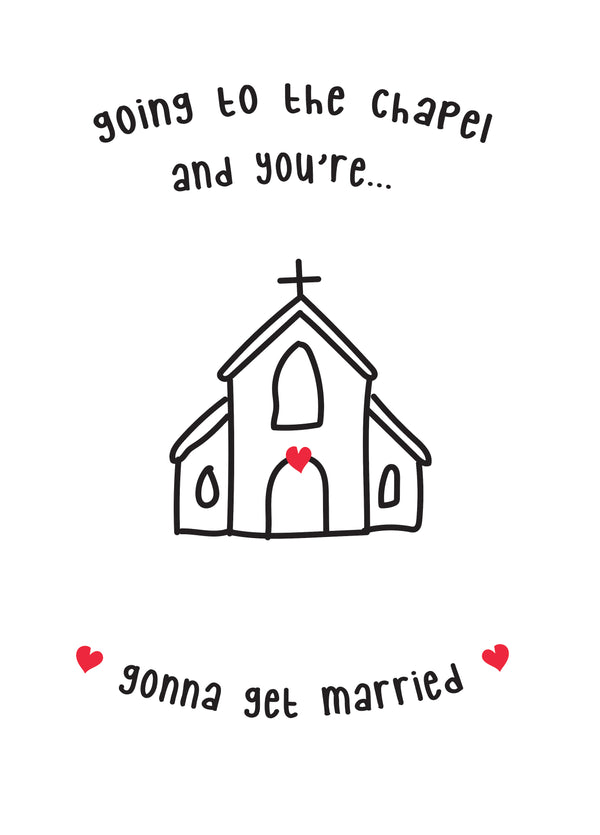 Going To The Chapel Card