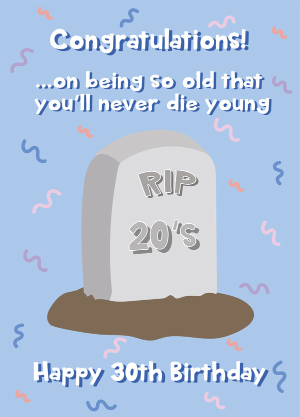 RIP Youth Happy 30th Birthday Card