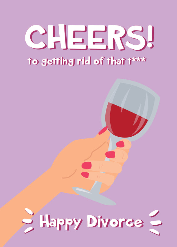 Cheers On Your Divorce Card