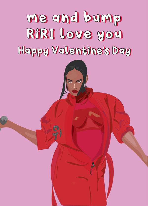 Me And Bump RiRi Love You From Bump Card