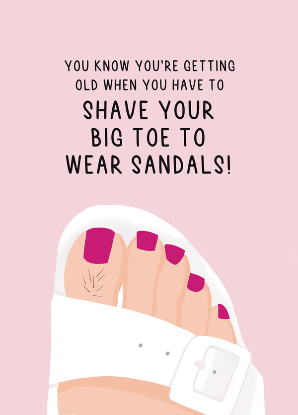 Hairy Big Toe Funny Birthday Card