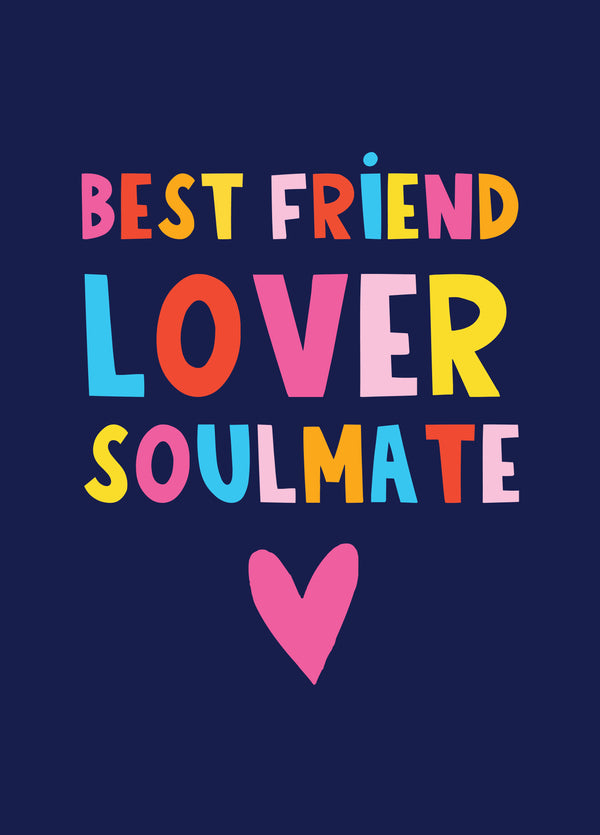 Best Friend, Lover, Soulmate