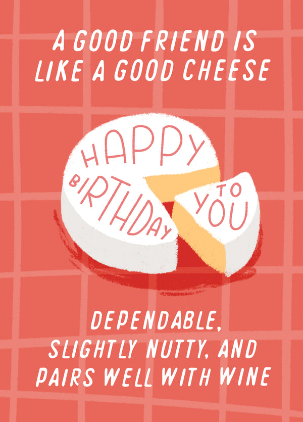 Cheesy Friend Birthday