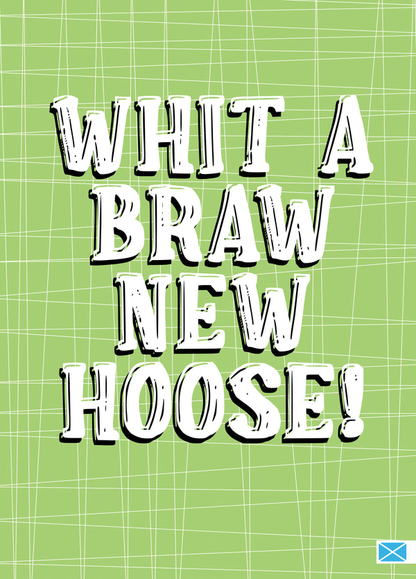 Whit A Braw New Hoose! Scottish New Home Card