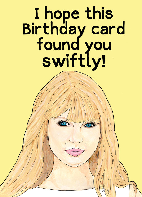 Arrived Swiftly Card