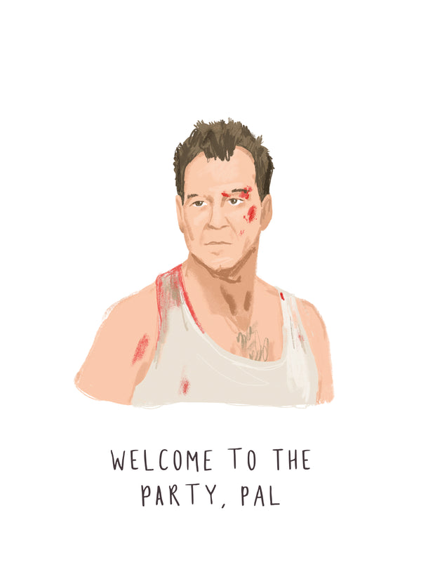 Welcome To The Party Pal Card