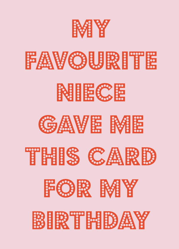 Birthday Wishes From The Favourite Niece Card