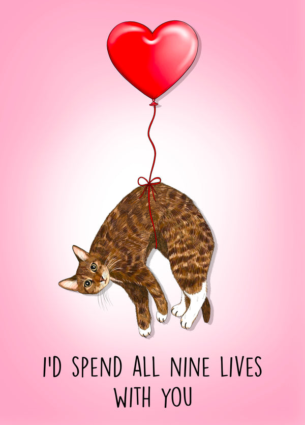 I'd Spend All Nine Lives With You