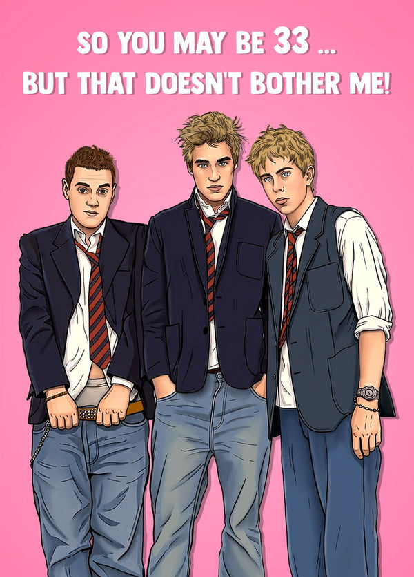 Busted 33rd Birthday Card
