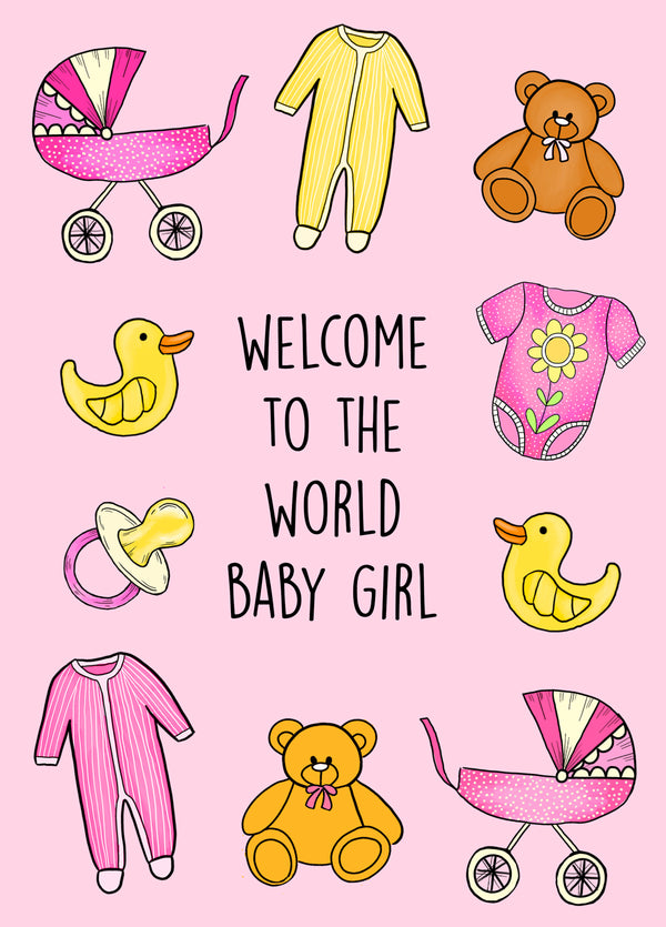 Welcome To The World Baby Girl Card