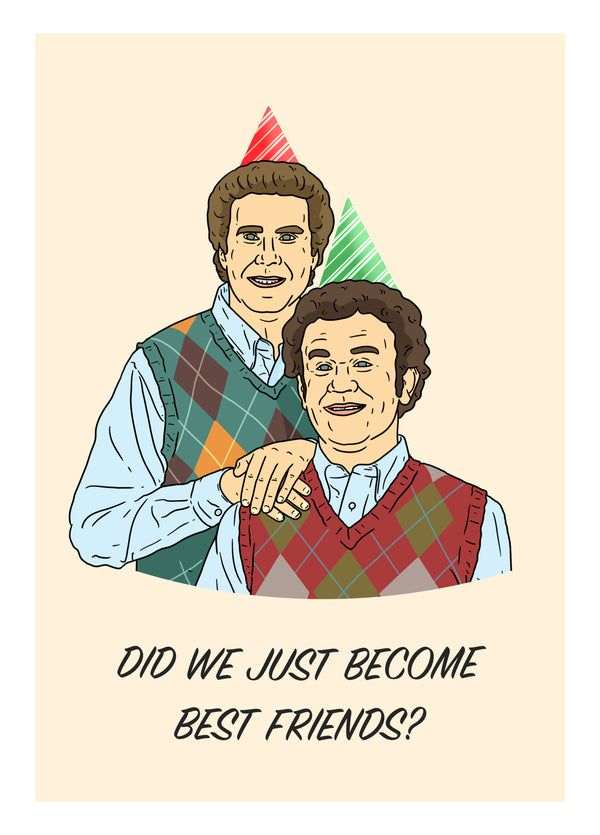 Did We Just Become Best Friends Card