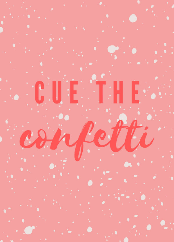 Cue the Confetti Card