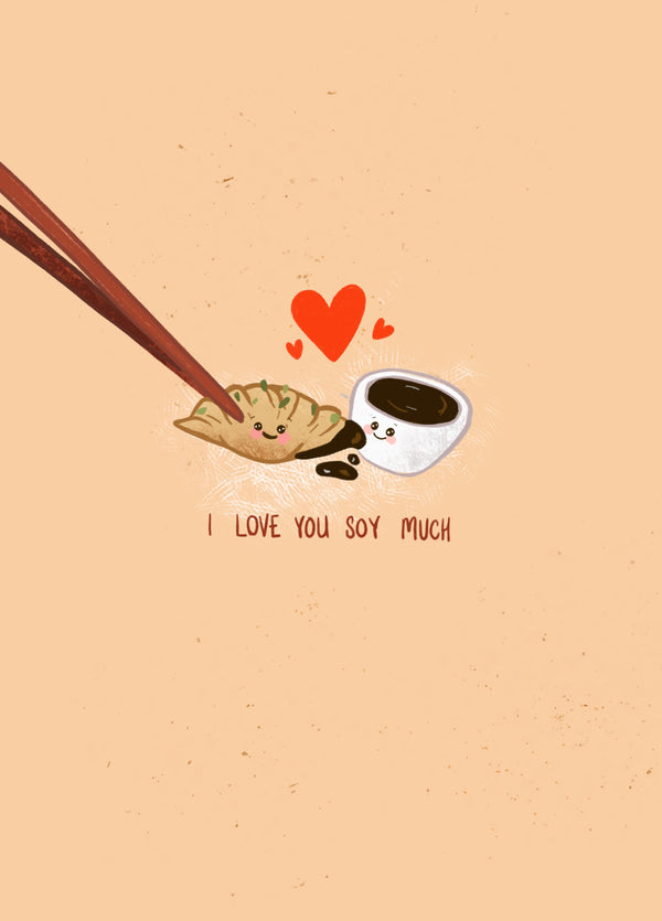 I Love You Soy Much Card