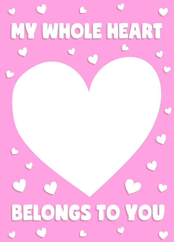 Whole Heart Belongs To You Photo Card