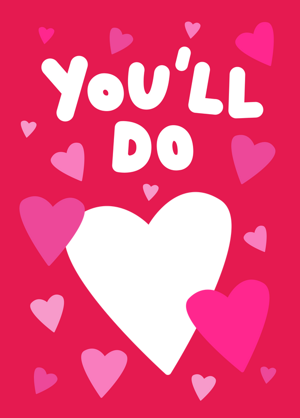 You'll Do Photo Card
