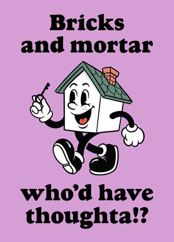 Bricks & Mortar