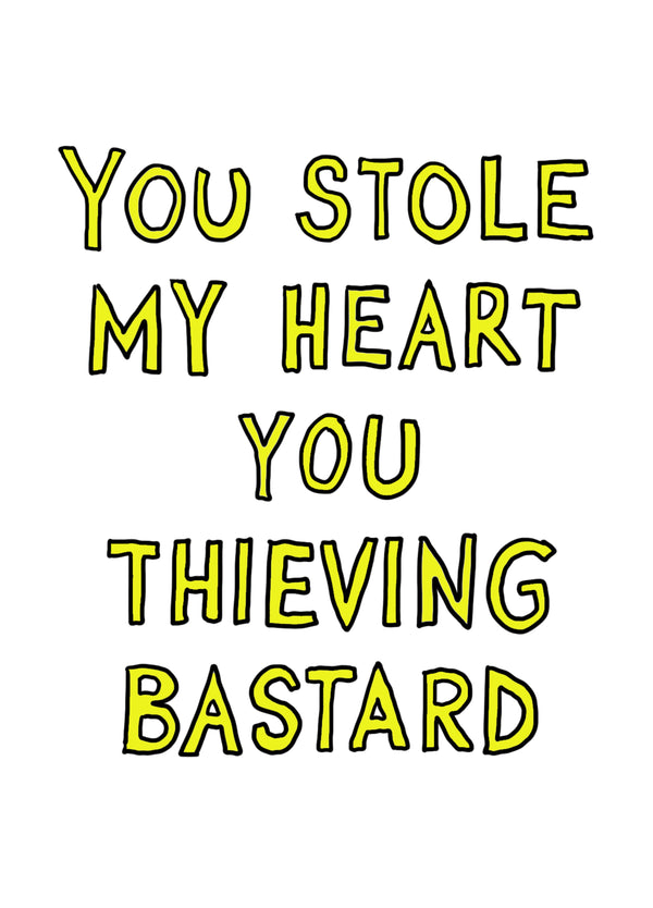 You Stole My Heart Card
