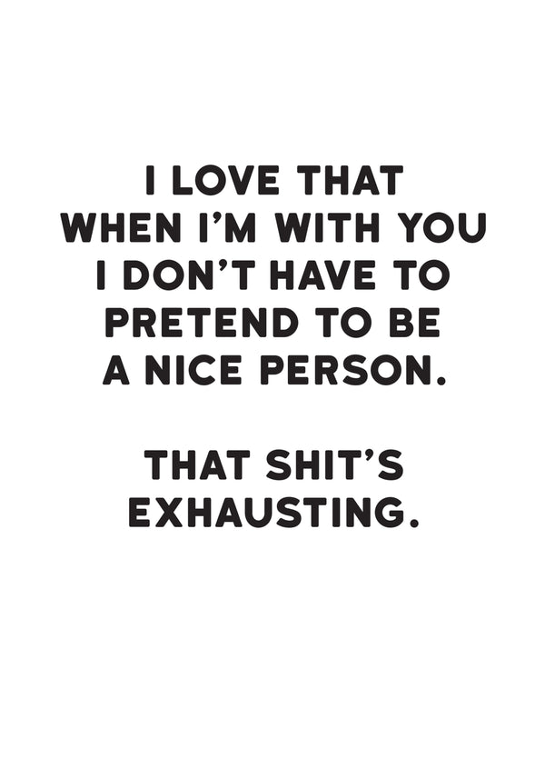 Don't Have To Pretend Card