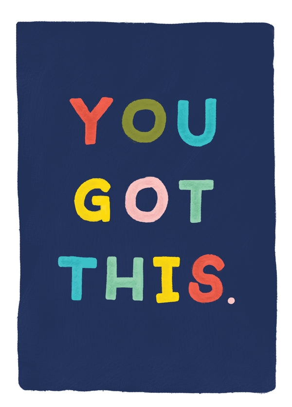 You Got This Card