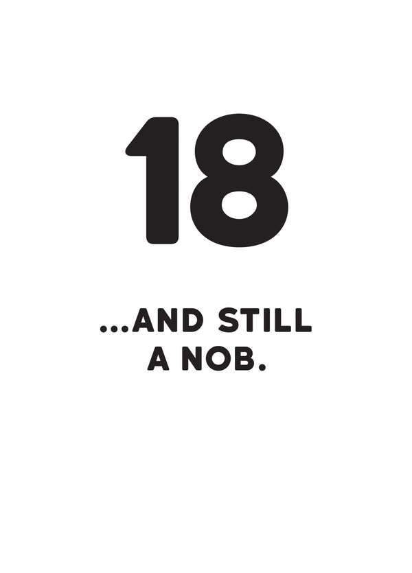 18 And Still A Nob Card