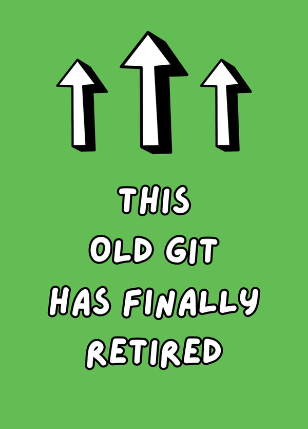 This Old Git Has Finally Retired Card