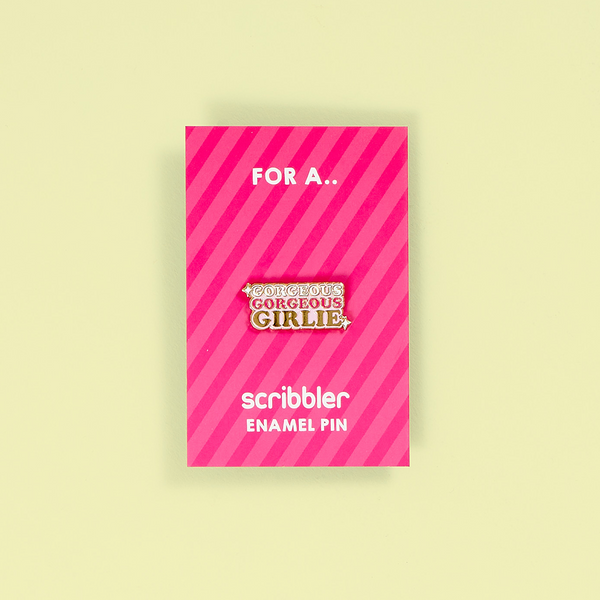 Gorgeous Girlie Pin Badge