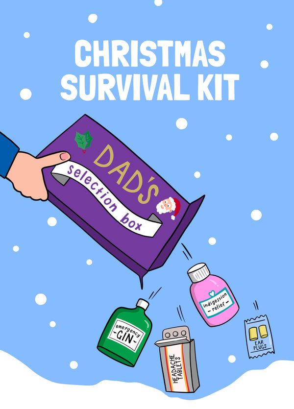 Funny Christmas Card - Selection Box Survival Kit For Dad