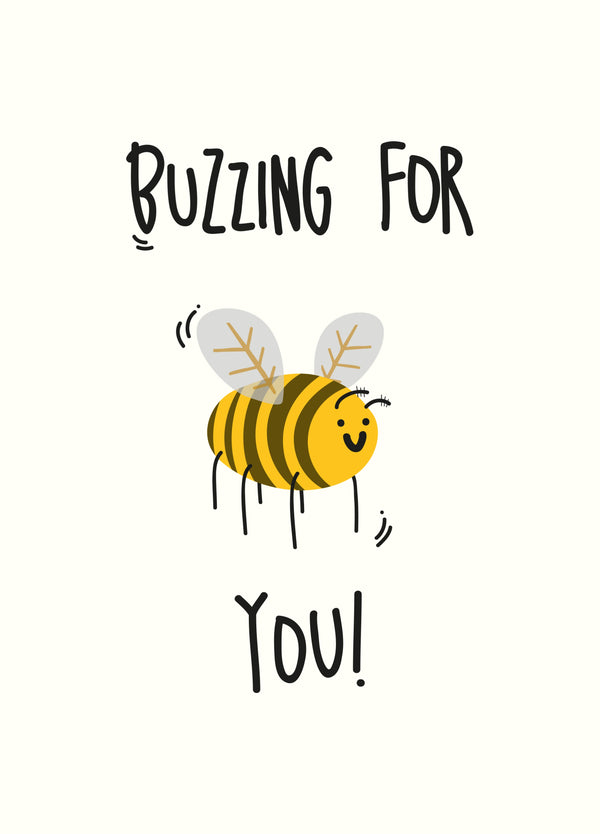 Buzzing For You Card