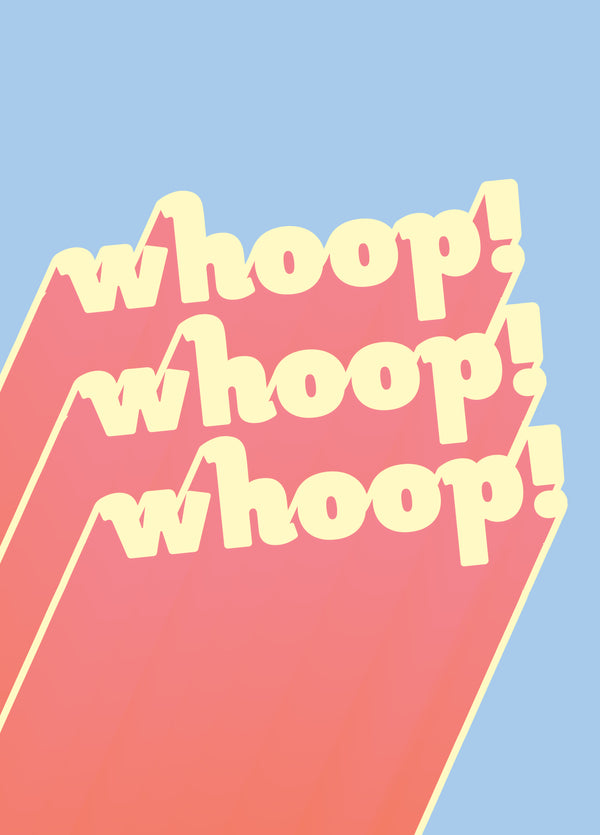 Whoop! Whoop! Card