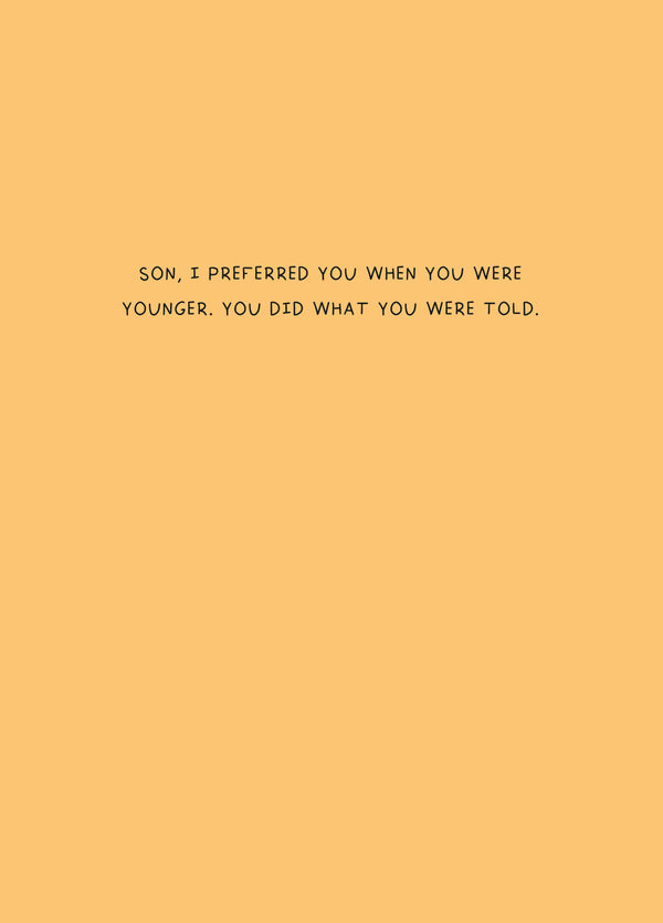 Son Preferred You When You Were Younger Card