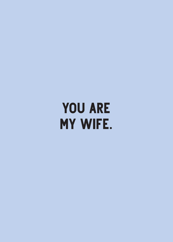 You Are My Wife Card