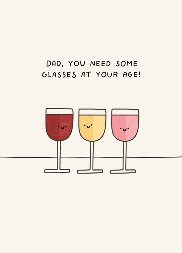 Dad You Need Some Glasses Card