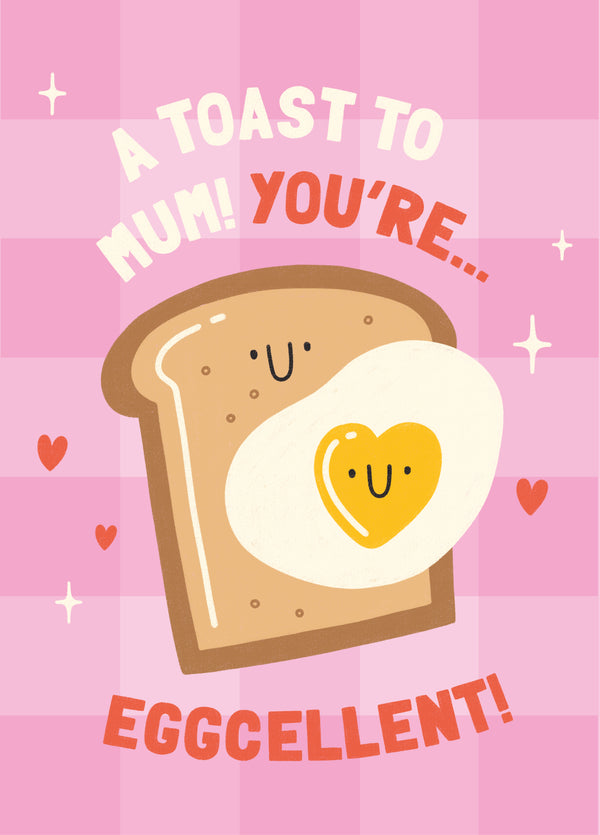 Eggcellent Mother's Day Card