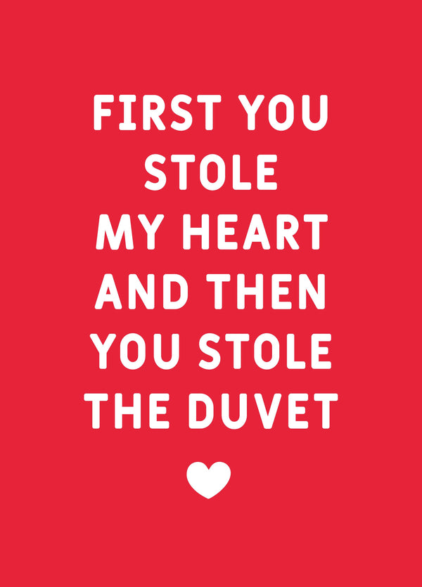 Stole The Duvet Type Valentine's Card