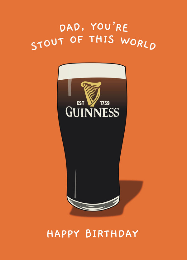 Dad You're Stout Of This World - Birthday