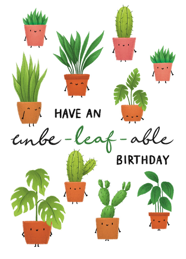Have An Unbe-Leaf-Able Birthday Card