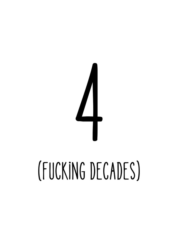 Four Decades 40th Card
