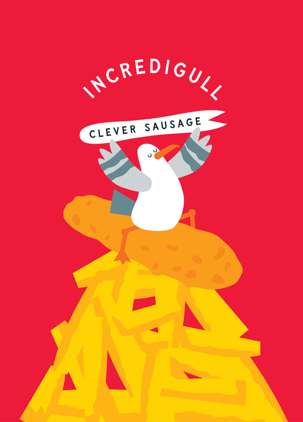 Incredigull Clever Sausage – Seagull Pun Well Done Card