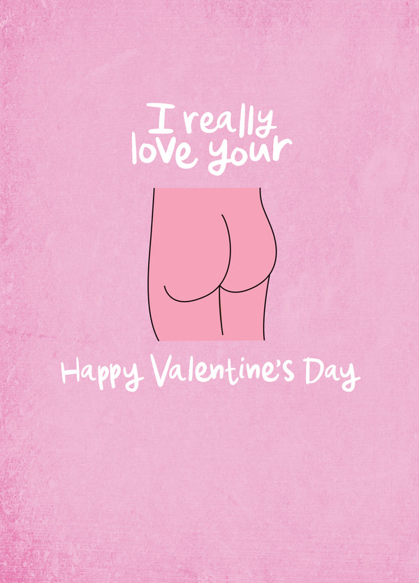 I Love Your Bum