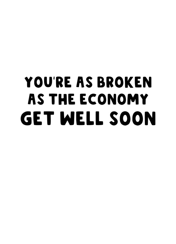 Broken Economy Get Well Card