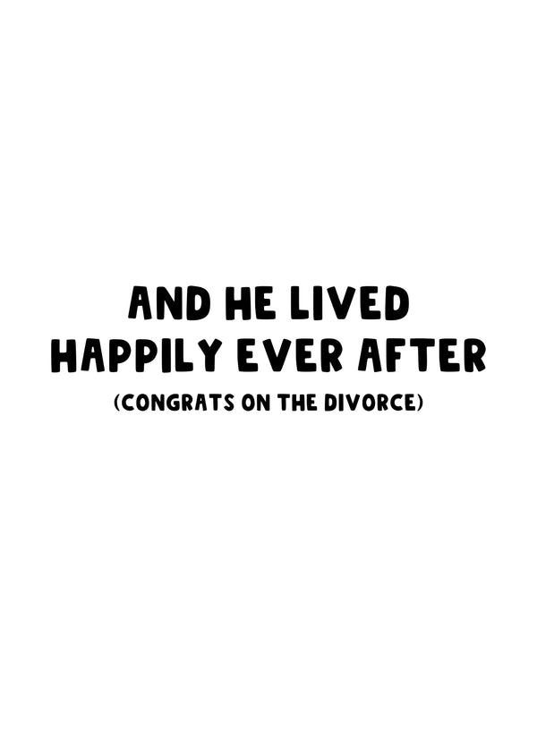 Funny Happy Divorce Card For Him
