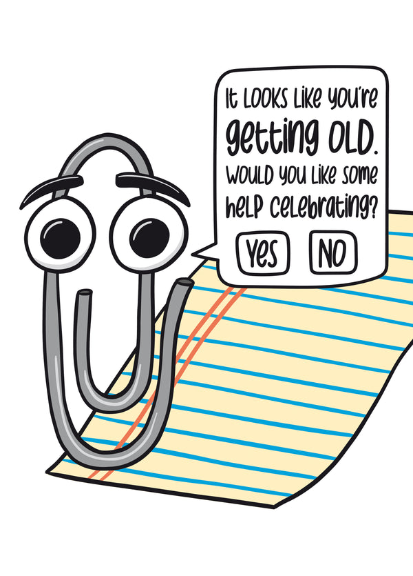 Clippy Paperclip Getting Old Card