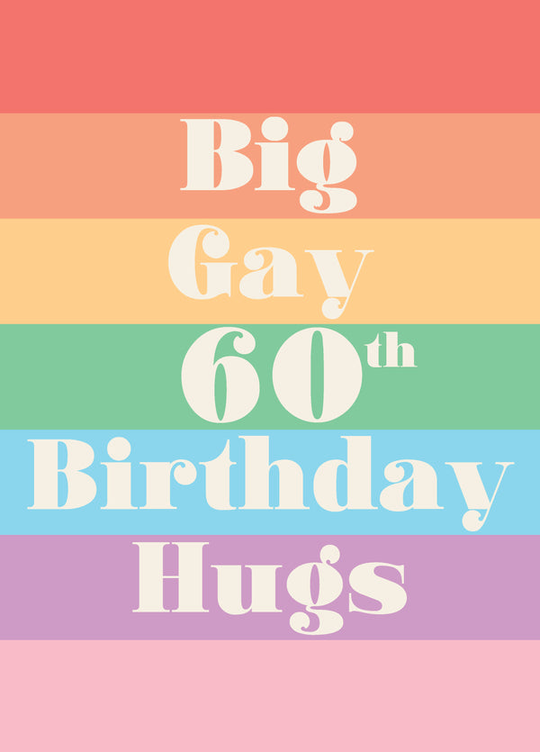 Big Gay 60th Birthday Hugs Card