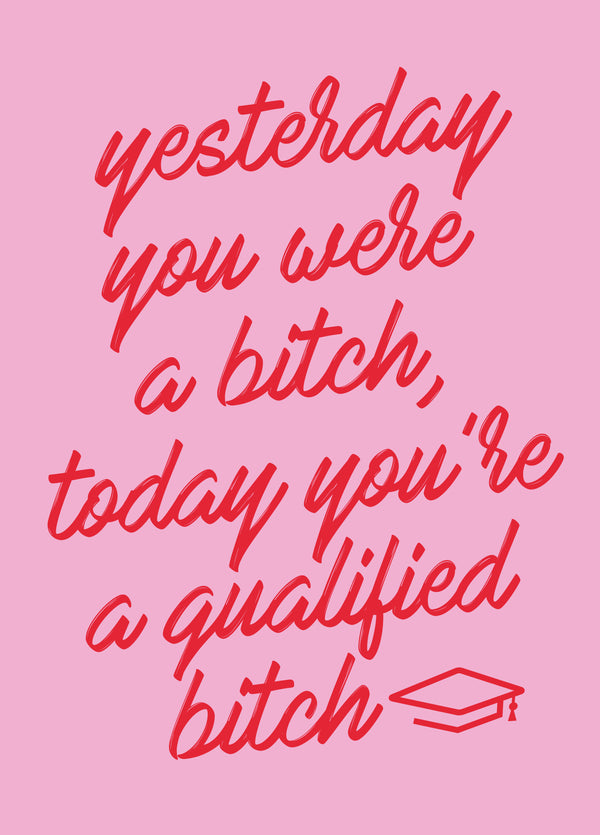 Qualified Bitch Card