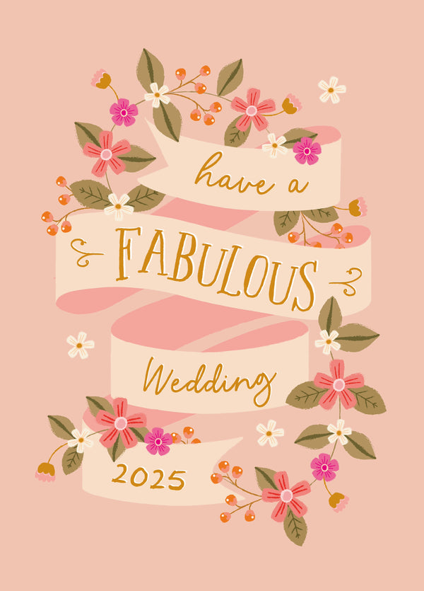 Have A Fabulous 2025 Wedding