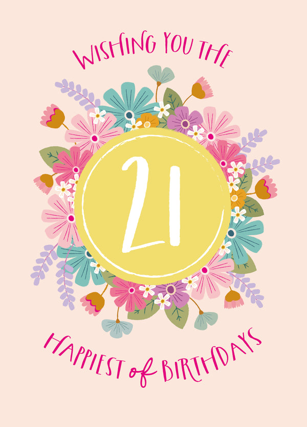 Wishing You The Happiest Of Birthdays On Your 21st! Card