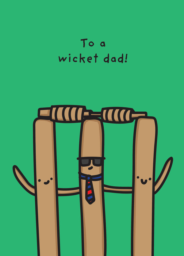 To A Wicket Dad Card