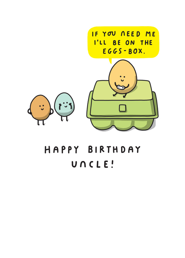 If You Need Me I'll Be On The Eggs Box Card