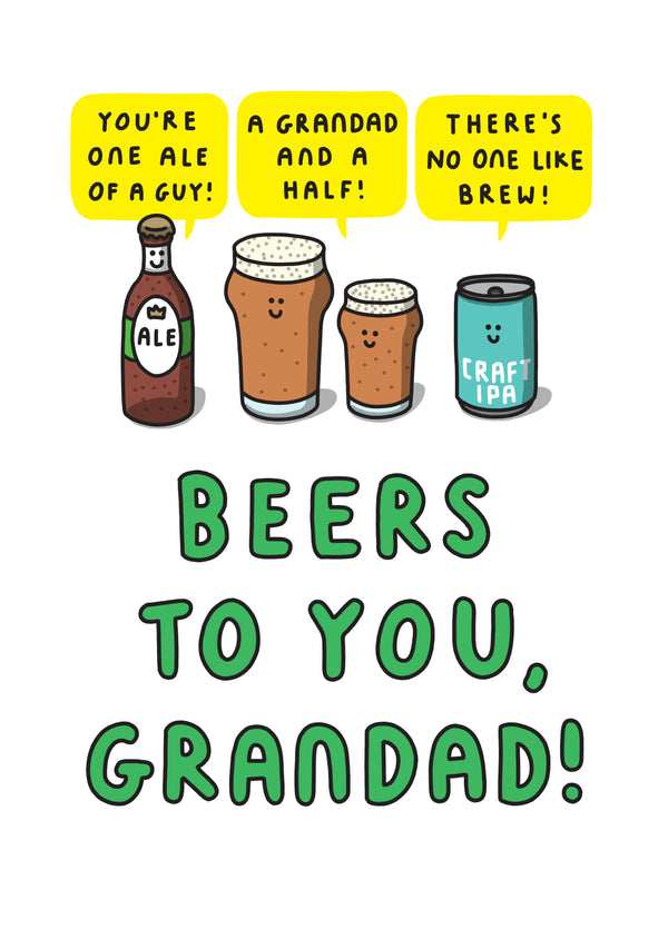 Beers To You, Grandad! Card