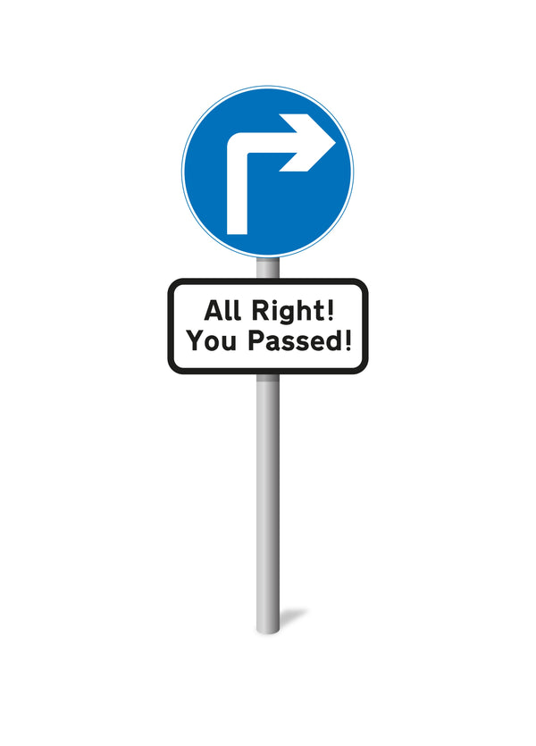 All Right! You Passed! Card